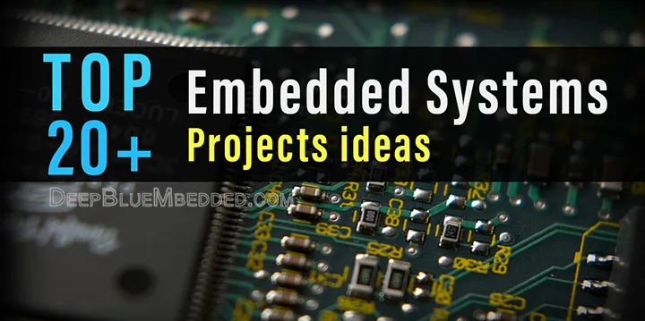 Embedded Systems Projects for Ece 2022 All That You Should Know 65483 1 - Embedded Systems Projects for Ece 2022 - All That You Should Know